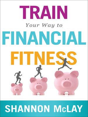 cover image of Train Your Way to Financial Fitness